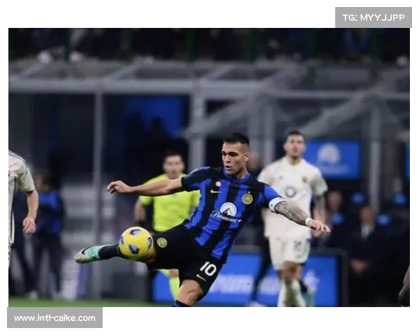 劳塔罗领跑射手榜,国际米兰锋线核心状态火热 劳塔罗领跑射手榜,国际米兰锋线核心状态火热